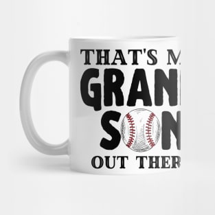 That's My Grandson Out There, Cute Baseball Fan Mug
